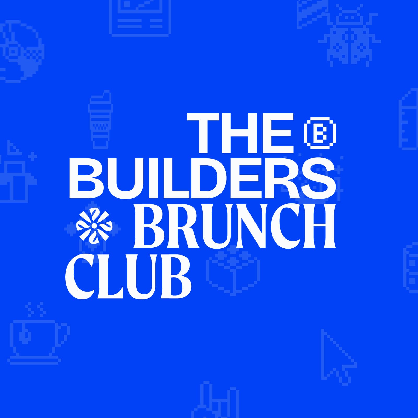 builders brunch club